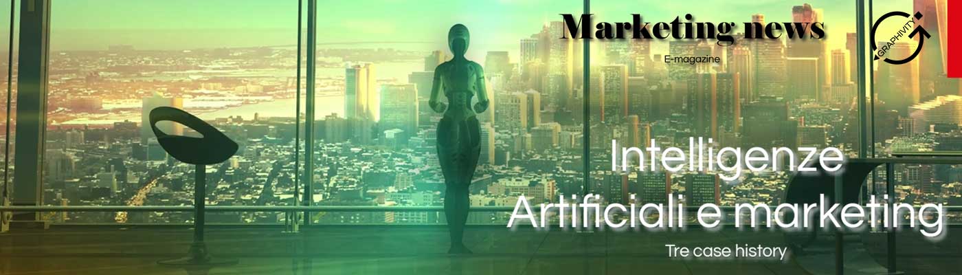 Marketing news by Graphivity: AI applicate al marketing